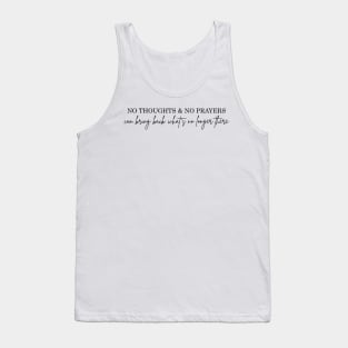 thoughts and prayers Tank Top